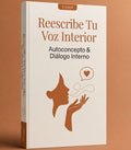 Reescribe Tu Voz Interior